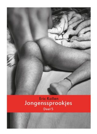 Eric Kollen - Jongenssprookjes Deel 5