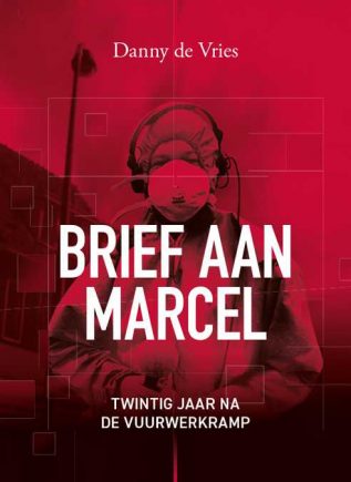 Brief aan Marcel - Danny de Vries