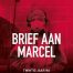 Brief aan Marcel - Danny de Vries