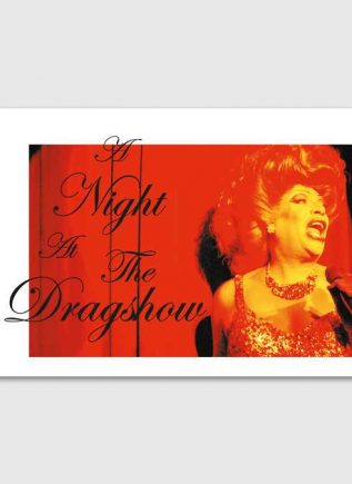 A Night at the Dragshow Photobook