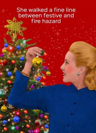 Cath Tate Christmas Card Festive Fire Hazard