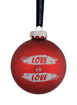 Proud Christmas Love is Love Ornament