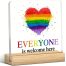 Desk sign "Everyone is welcome here"