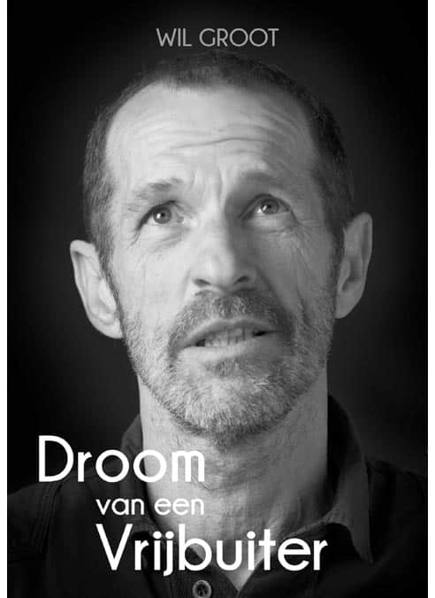 Droom van een Vrijbuiter - Wil Groot