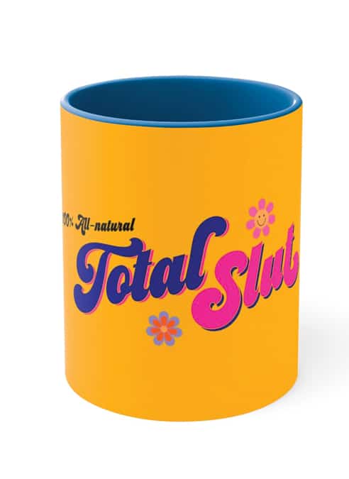 Total Slut Mug